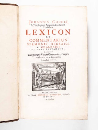Item #49237 Lexicon et commentarius sermonis Hebraici et Chaldaici Veteris Testamenti... Accedunt...