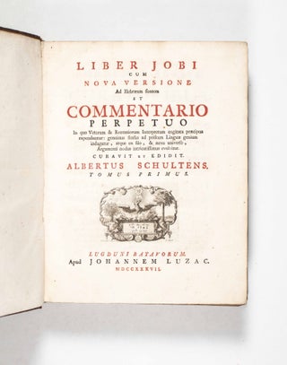 Liber Jobi cum nova versione ad Hebraeum fontem et commentario perpetuo... Tomus Primus [-Tomus Secundus] (The Book of Job Newly Translated from the Hebrew with a Running Commentary)