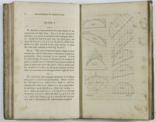 The Rudiments of Architecture: Being a Treatise on Practical Geometry, on Grecian and Roman Mouldings; Shewing the Best Method of Drawing Their Curves, With Remarks on the Effect of Both