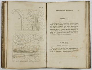The Rudiments of Architecture: Being a Treatise on Practical Geometry, on Grecian and Roman Mouldings; Shewing the Best Method of Drawing Their Curves, With Remarks on the Effect of Both