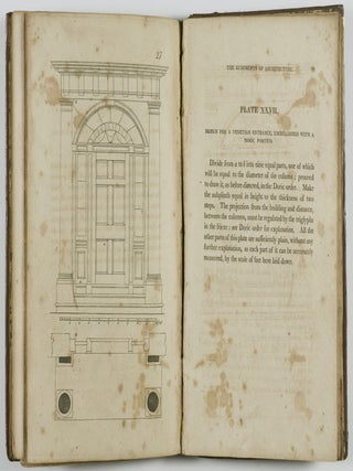 The Rudiments of Architecture: Being a Treatise on Practical Geometry, on Grecian and Roman Mouldings; Shewing the Best Method of Drawing Their Curves, With Remarks on the Effect of Both