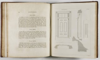 The Architect, or Complete Builder's Guide, Illustrated by Sixty-Six Engravings, Which Exhibit the Orders of Architecture, and Other Elements of the Art. Designed for the Use of Builders, Particularly of Carpenters and Joiners