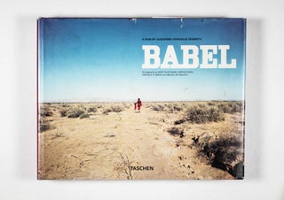 Babel: A Film by Alejandro González Inárritu [INSCRIBED]