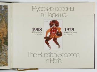 The Art of the Ballets Russes: The Russian Seasons in Paris 1908–1929