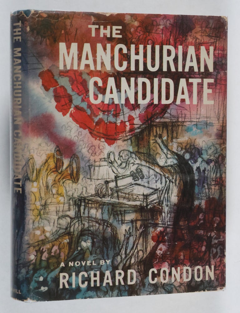 Item #49452 The Manchurian Candidate. Richard Condon.