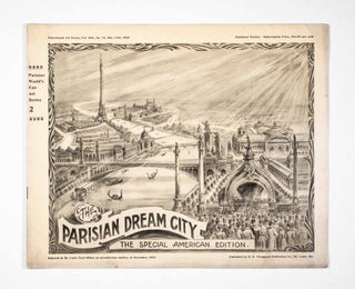 The Parisian Dream City. A Portfolio of Photographic Views of the World's Exposition at Paris. Parisian World's Fair Art Series Vols. 1-20. The Special American Edition