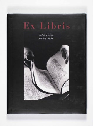 Ex Libris. Photographs and Constructs [WITH SIGNED ORIGINAL PHOTOGRAPH 73/100]