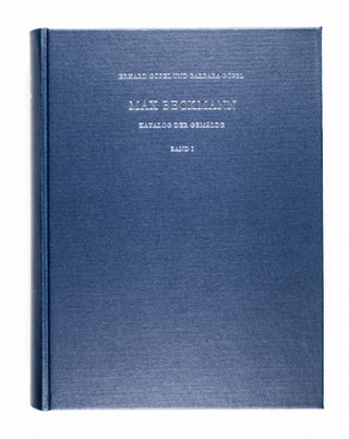 Max Beckmann Katalog der Gemälde. Vol. 1