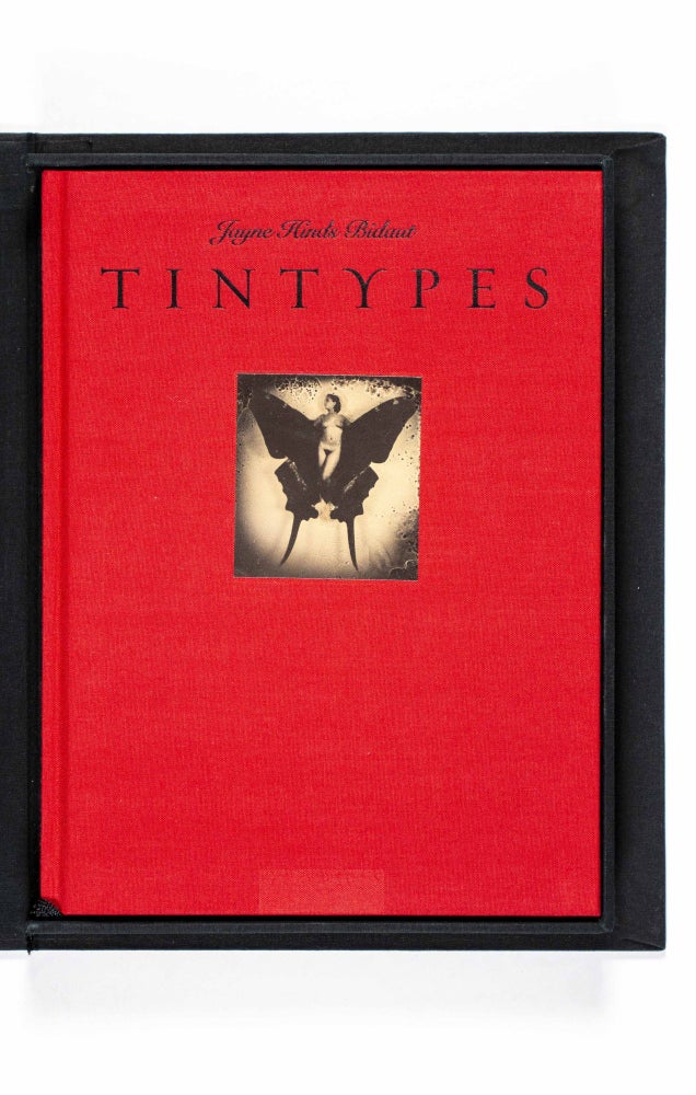Item #49762 Tintypes [SIGNED LIMITED EDITION WITH ORIGINAL PRINT]. Jayne Hinds Bidaut, Eugenia Parrey, essay.