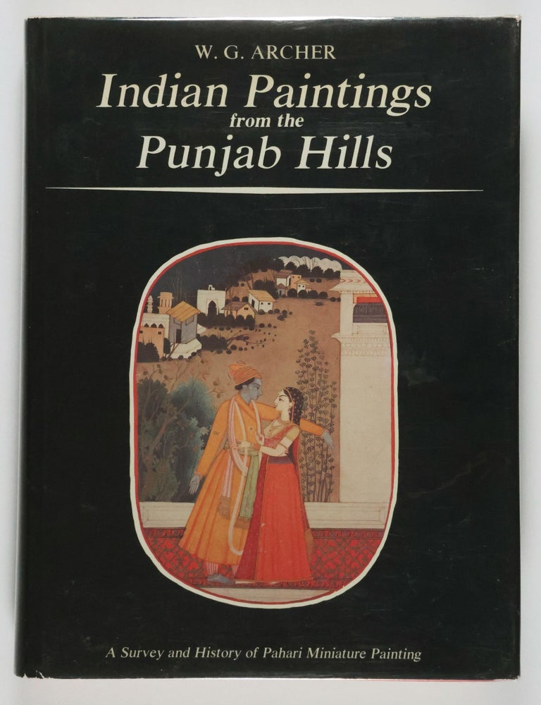 Item #49877 Indian Paintings from the Punjab Hills. A Survey and History of Pahari Miniature Painting. Foreword by Sherman E. Lee. Volume I Text [Volume II Plates] (2 VOLS). W. G. Archer.