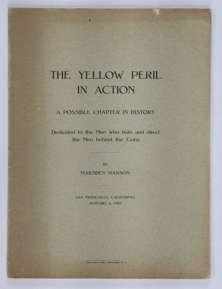 Item #50143 The Yellow Peril In Action. A Possible Chapter In History. Marsden Manson.