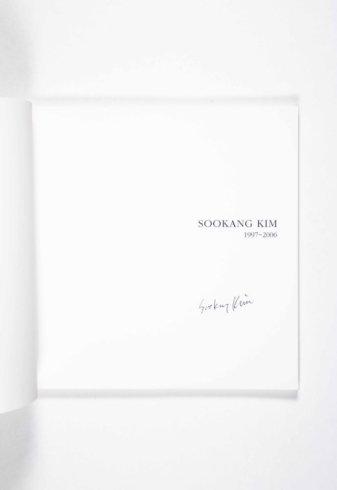 Item #50251 Sookang Kim : 1997~2006 [김수강] [SIGNED]. Kim Sookang.