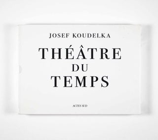 Item #50271 Théâtre du temps : Rome, 1999-2003. Josef Koudelka, Erri de Luca, Diego Mormorio,...