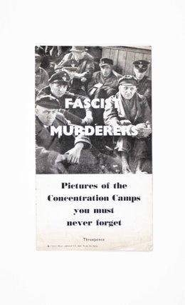 Item #50450 Fascist Murderers. Pictures of the Concentration Camps you must never forget. n/a