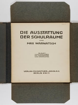 Die Ausstattung der Schulräume (Interior of Classrooms)
