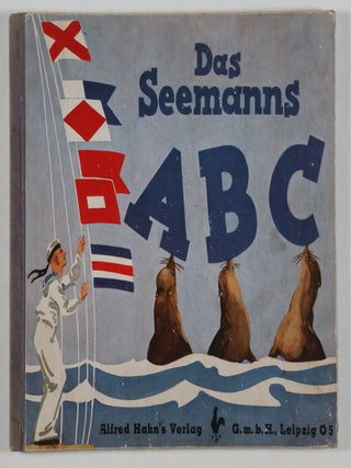 Item #50645 Mit dem Seemanns ABC geht es auf die hohe See (With the Sailor ABC to the High...