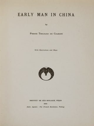 Early Man in China. With Illustrations and Maps