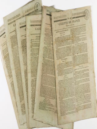 Gazette de France (6 Issues) [NAPOLEONIC ERA, INCLUDING THE BATTLE OF WATERLOO &. Jean Stevenin.