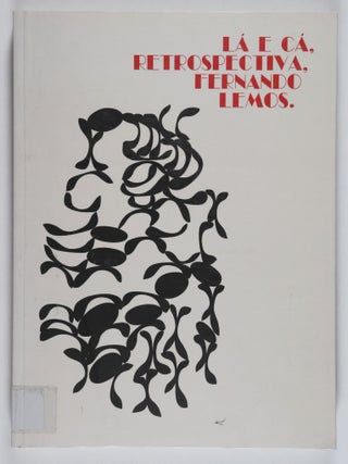 Lá E Cá, Retrospectiva, Fernando Lemos