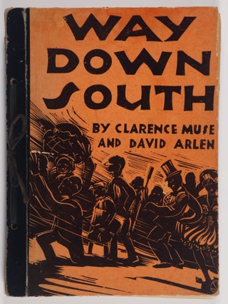 Way Down South [INSCRIBED AND SIGNED]