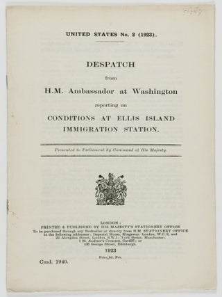 Item #51248 Despatch from H.M. Ambassador at Washington Reporting on Conditions at Ellis Island...