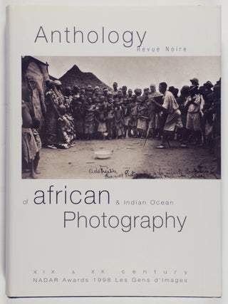 Item #51516 Anthology of African and Indian Ocean Photography. Pascal Martin Saint Léon,...