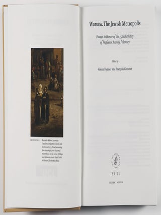Warsaw: The Jewish Metropolis : Essays in Honor of the 75th Birthday of Professor Antony Polonsky