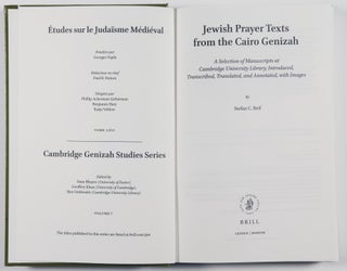 Jewish Prayer Texts from the Cairo Genizah : a Selection of Manuscripts at Cambridge University Library, introduced, Transcribed, Translated, and Annotated, with Images