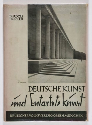 Deutsche Kunst und entartete "Kunst" (German Art and Degenerate "Art")