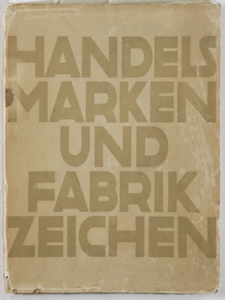 Handelsmarken und Fabrikzeichen [LIMITED EDITION. Carl Ernst Hinkefuss, Wilhelm H.