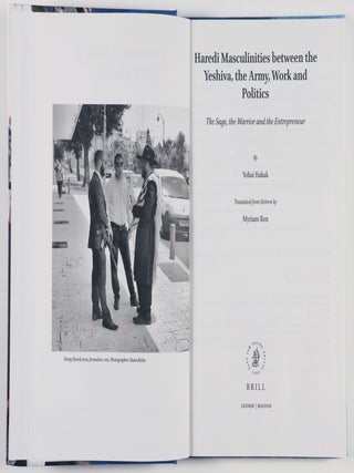 Haredi Masculinities between the Yeshiva, the Army, Work and Politics: The Sage, the Warrior and the Entrepreneur