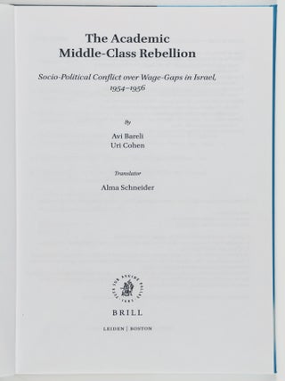 The Academic Middle-Class Rebellion: Socio-Political Conflict Over Wage-Gaps in Israel, 1954-1956