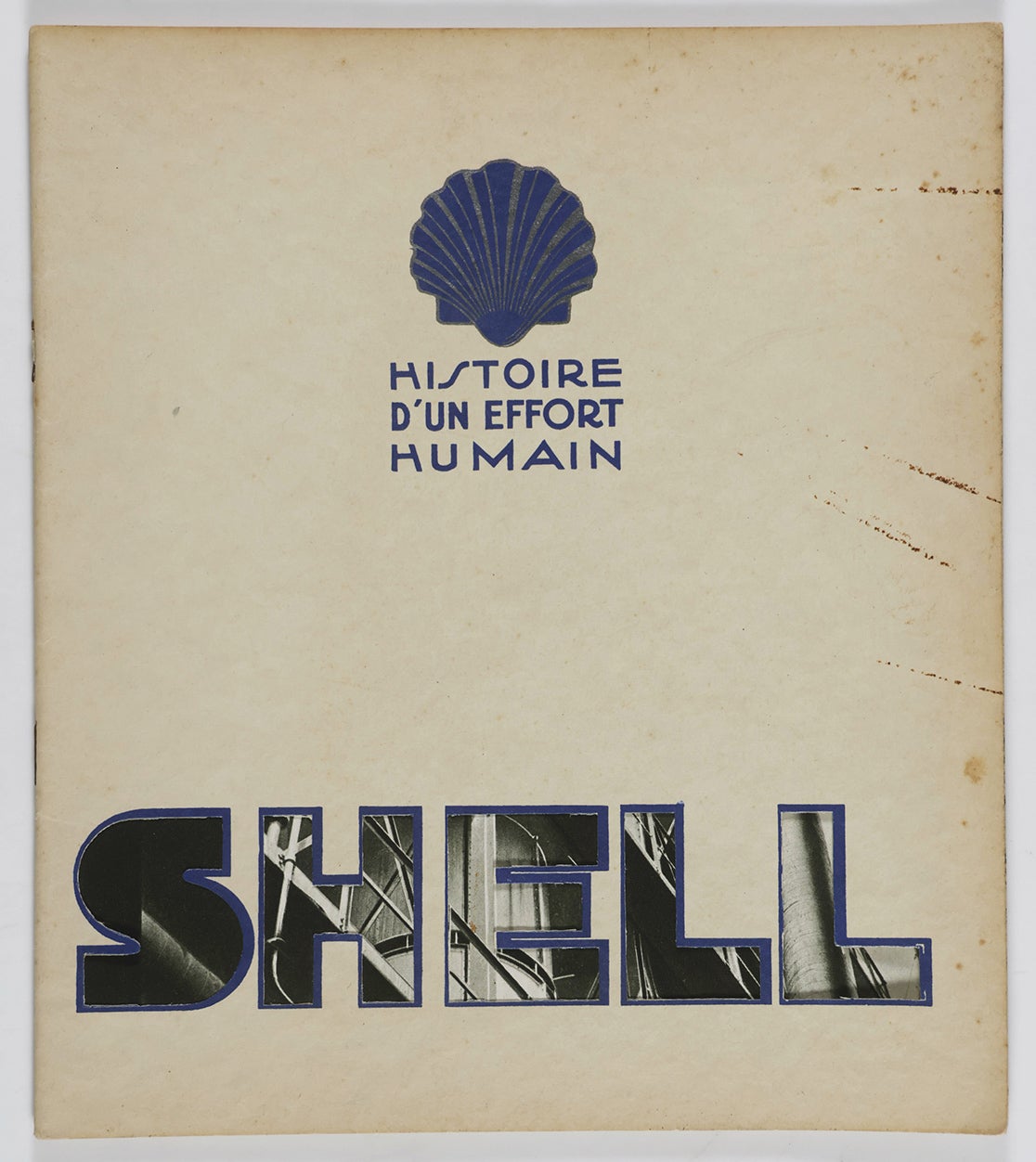 Histoire D'Un Effort Humain. Shell Story of a Human Effort. Shell ...