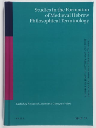 Item #52250 Studies in the Formation of Medieval Hebrew Philosophical Terminology. Reimund...