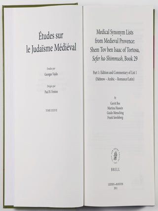 Medical Synonym Lists from Medieval Provence: Shem Tov ben Isaac of Tortosa: Sefer ha - Shimmush. Book 29 Part 1: Edition and Commentary of List 1 (Hebrew - Arabic - Romance/Latin)