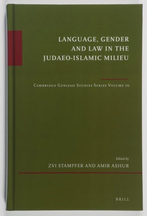 Item #52355 Language, Gender and Law in the Judaeo-Islamic Milieu. Zvi Stampfer, Amir Ashur, 6...