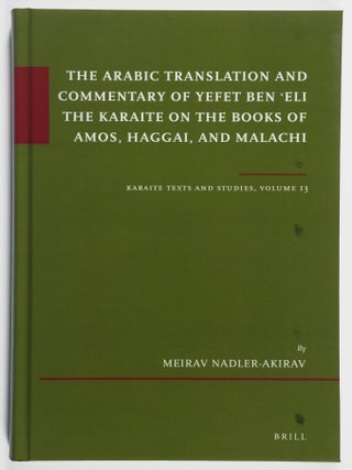Item #52360 The Arabic Translation and Commentary of Yefet ben ʿEli the Karaite on the Books of...