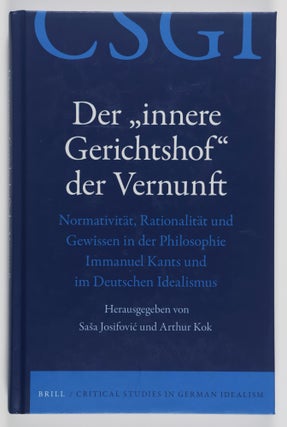 Item #52377 Der „innere Gerichtshof“ der Vernunft. Normativität, Rationalität und Gewissen...