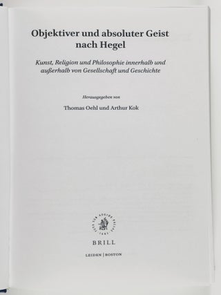 Objektiver und absoluter Geist nach Hegel. Kunst, Religion und Philosophie innerhalb und außerhalb von Gesellschaft und Geschichte