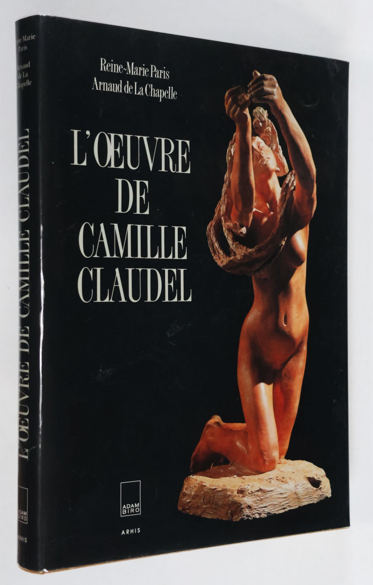 L'œuvre de Camille Claudel: Catalogue Raisonné | Camille Claudel