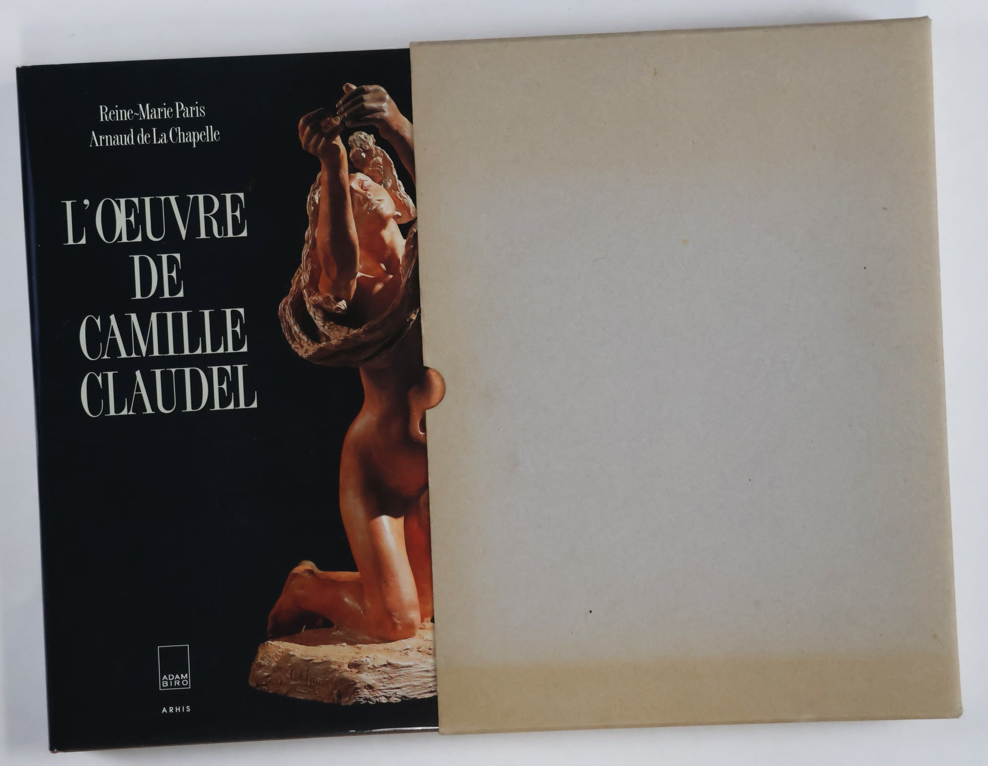 L'œuvre de Camille Claudel: Catalogue Raisonné | Camille Claudel