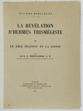 La Révélation D'Hermes Trismégiste (The Revelation of Hermes Trismegistus) 4 Vols.