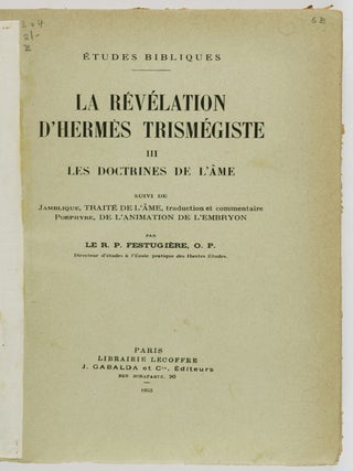 La Révélation D'Hermes Trismégiste (The Revelation of Hermes Trismegistus) 4 Vols.