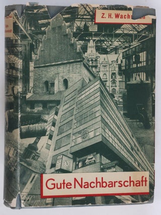Item #53140 Gute Nachbarschaft. Ein Ernst-Heiteres Reisebuch aus CSR (Good Neighborhood. A...