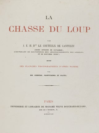La Chasse du Loup (The Wolf Hunt) [SIGNED, W/ AN ADDITIONAL PHOTOGRAPH]