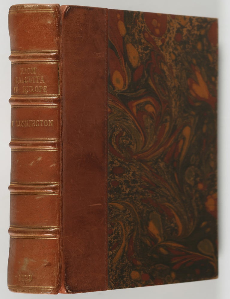 Item #53237 Narrative of a Journey from Calcutta to Europe by Way of Egypt, in the Years 1827 and 1828. Mrs. Charles Lushington.
