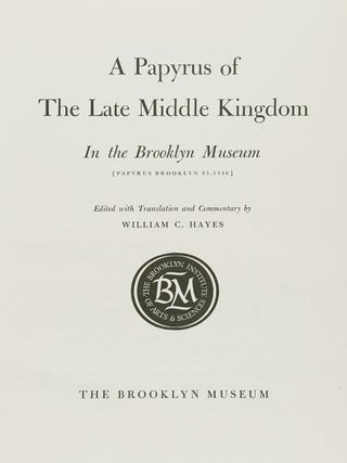 A Papyrus of The Late Middle Kingdom In the Brooklyn Museum