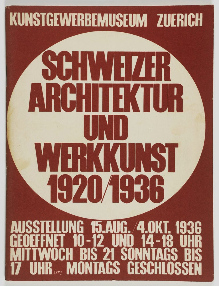 Item #53502 Ausstellung Schweizer Architektur und Werkkunst 1920/1936 (Exhibition Swiss Architecture and Werkkunst). Architecture: Switzerland.