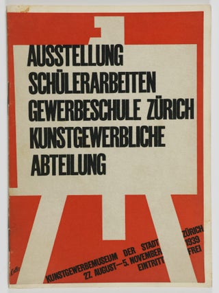 Ausstellung von Sch&uuml;lerarbeiten der Gewerbeschule I der Stadt Z&uuml;rich Kunstgewerbliche Abteilung. Johannes Itten, Introduction.