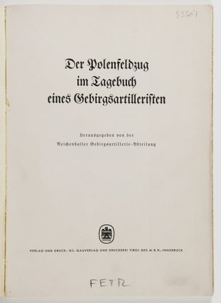 Der Polenfeldzug im Tagebuch eines Gebirgsartilleristen (The Poland Campaign in the Diary of a Mountain Artillery Soldier)